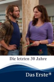The Last 30 Years 2010 one on netflix