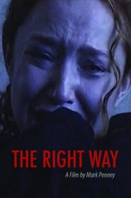 The Right Way 2004 one on netflix