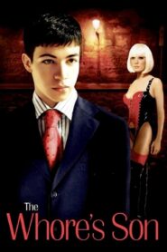 The Whore’s Son 2004 one on netflix