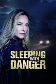 Sleeping with Danger 2020 one on netflix