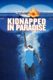 Kidnapped in Paradise 1999 one on netflix