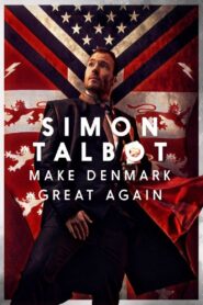 Simon Talbot: Make Denmark Great Again 2019 one on netflix