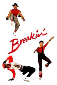 Breakin’ 1984 one on netflix
