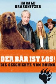 Der Bär ist los! Die Geschichte von Bruno 2009 one on netflix