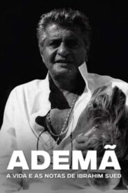 Ademã – A Vida e as Notas de Ibrahim Sued 2022 one on netflix