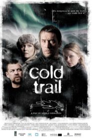Cold Trail 2006 one on netflix