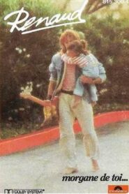 Renaud – Morgane de toi 1983 one on netflix