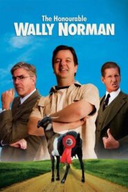 The Honourable Wally Norman 2003 one on netflix