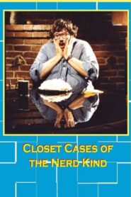 Closet Cases of the Nerd Kind 1980 one on netflix