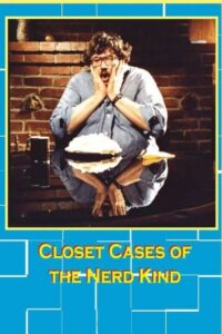 Closet Cases of the Nerd Kind 1980 one on netflix