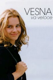 Vesna Goes Fast 1996 one on netflix