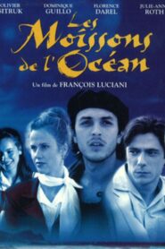 Les moissons de l’océan 1998 one on netflix
