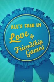 All’s Fair in Love & Friendship Games 2015 one on netflix
