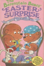 The Berenstain Bears’ Easter Surprise 1981 one on netflix