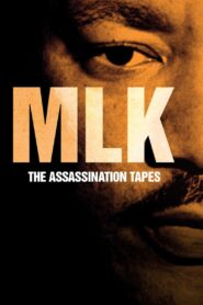 MLK: The Assassination Tapes 2012 one on netflix