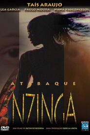 Atabaque Nzinga 2007 one on netflix