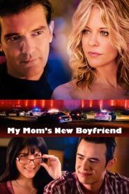 My Mom’s New Boyfriend 2008 one on netflix