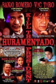 Huramentado: Kill the President 2016 one on netflix
