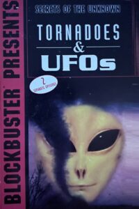 Secrets of the Unknown: Tornadoes & UFOs 1989 one on netflix
