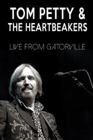 Tom Petty & The Heartbreakers – Live from Gatorville 2008 one on netflix