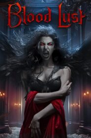 Blood Lust 2023 one on netflix