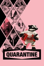 Quarantine 2018 one on netflix