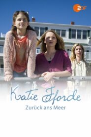 Katie Fforde: Zurück ans Meer 2015 one on netflix