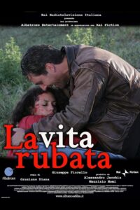 La vita rubata 2008 one on netflix