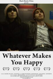 Whatever Makes You Happy 2010 one on netflix