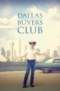 Dallas Buyers Club 2013 one on netflix