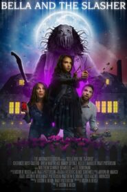 Bella and the Slasher 2020 one on netflix