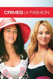 Crimes of Fashion 2004 one on netflix