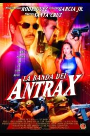 La banda del Antrax 2002 one on netflix