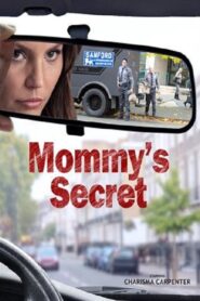Mommy’s Secret 2016 one on netflix