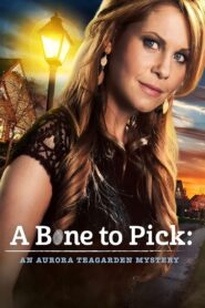 A Bone to Pick: An Aurora Teagarden Mystery 2015 one on netflix