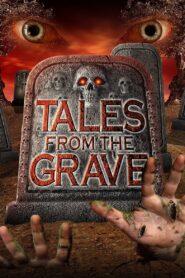 Tales from the Grave 2004 one on netflix