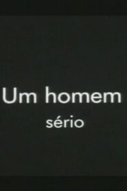 Um Homem Sério 1996 one on netflix