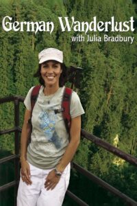 Julia Bradbury’s German Wanderlust 2010 one on netflix