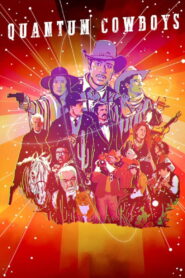 Quantum Cowboys 2023 one on netflix