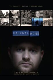 Halfway Home 2011 one on netflix