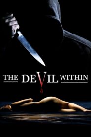 The Devil Within 2010 one on netflix