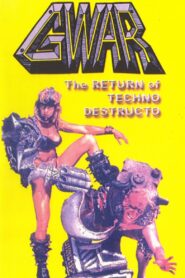 GWAR: The Return of Techno-Destructo 1996 one on netflix