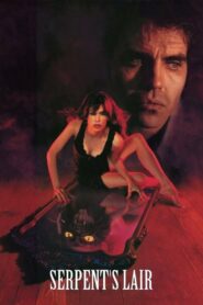 Serpent’s Lair 1995 one on netflix