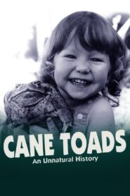 Cane Toads: An Unnatural History 1988 one on netflix
