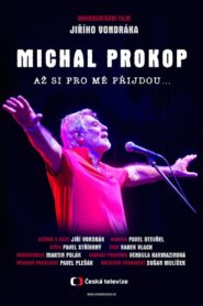 Michal Prokop: Až si pro mě přijdou… 2020 one on netflix