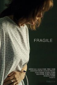 Fragile 2009 one on netflix