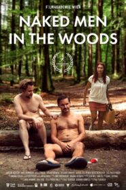 Naked Men in the Woods 2022 one on netflix
