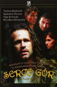 Serce gór 2004 one on netflix
