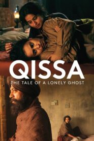 Qissa: The Tale of a Lonely Ghost 2013 one on netflix
