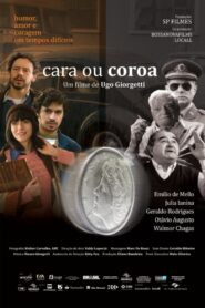 Cara ou Coroa 2012 one on netflix